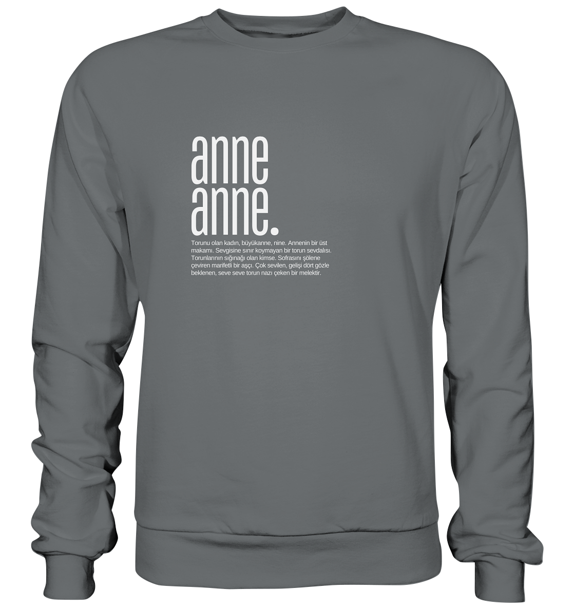 anne anne. - Basic Sweatshirt