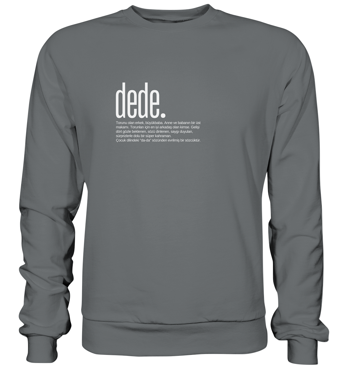 dede. - Basic Sweatshirt