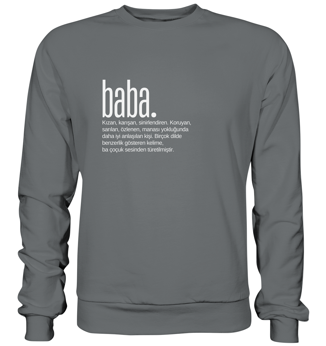 baba. - Basic Sweatshirt