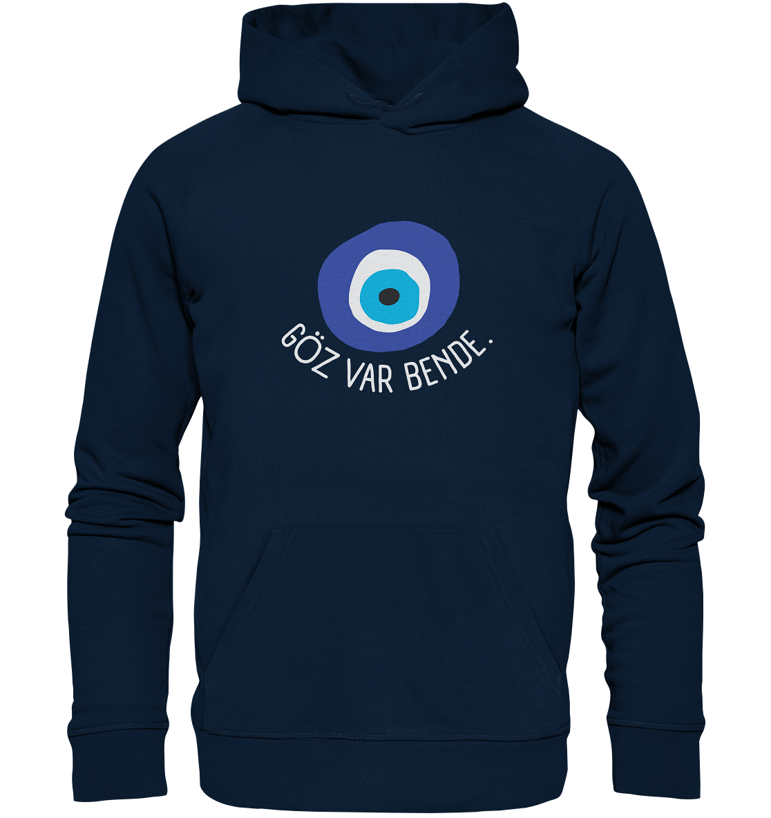 GÖZ VAR BENDE - Organic Hoodie
