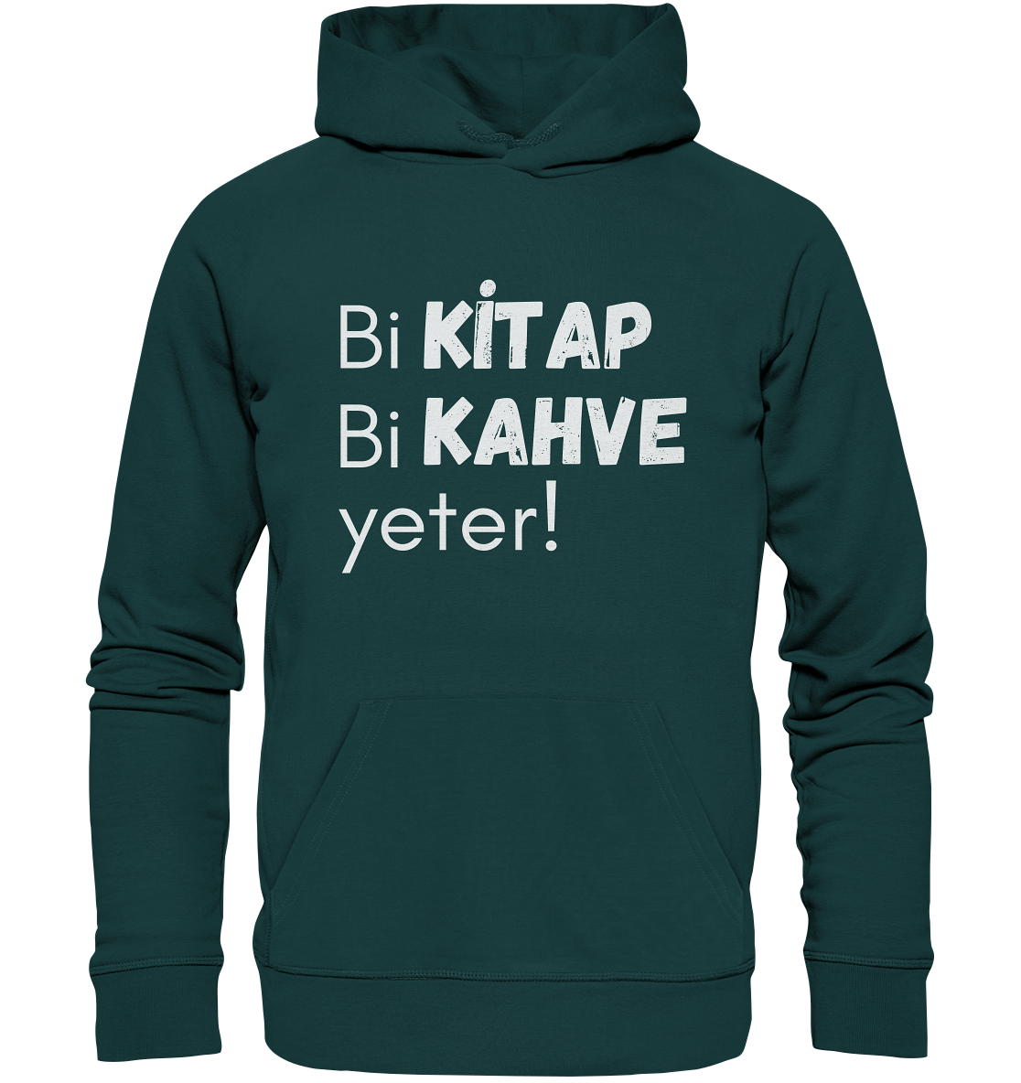 Bi Kitap Bi Kahve yeter! - Organic Hoodie