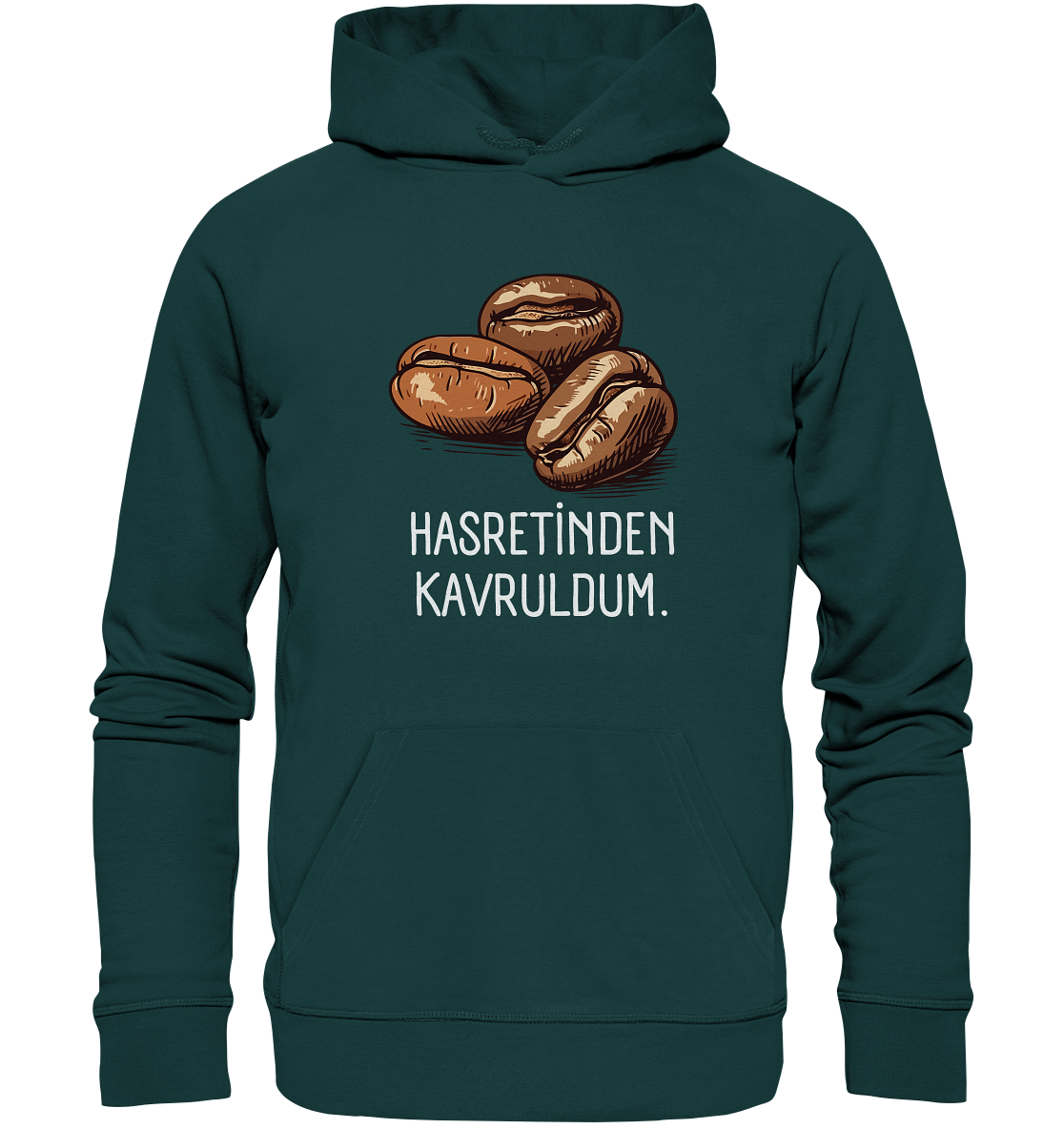 Hasretinden kavruldum. - Organic Hoodie