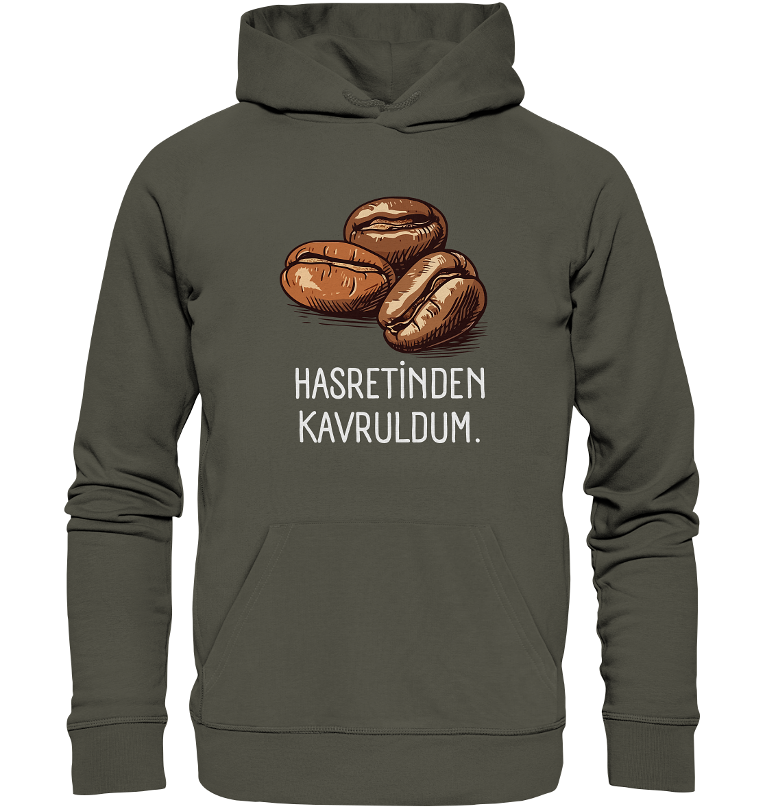 Hasretinden kavruldum. - Organic Hoodie