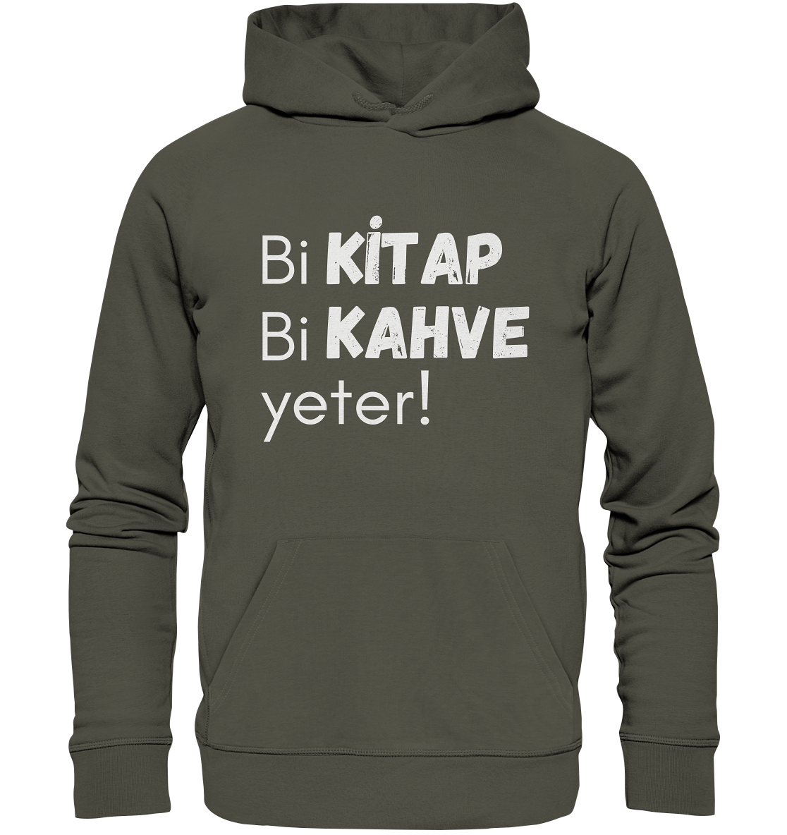 Bi Kitap Bi Kahve yeter! - Organic Hoodie