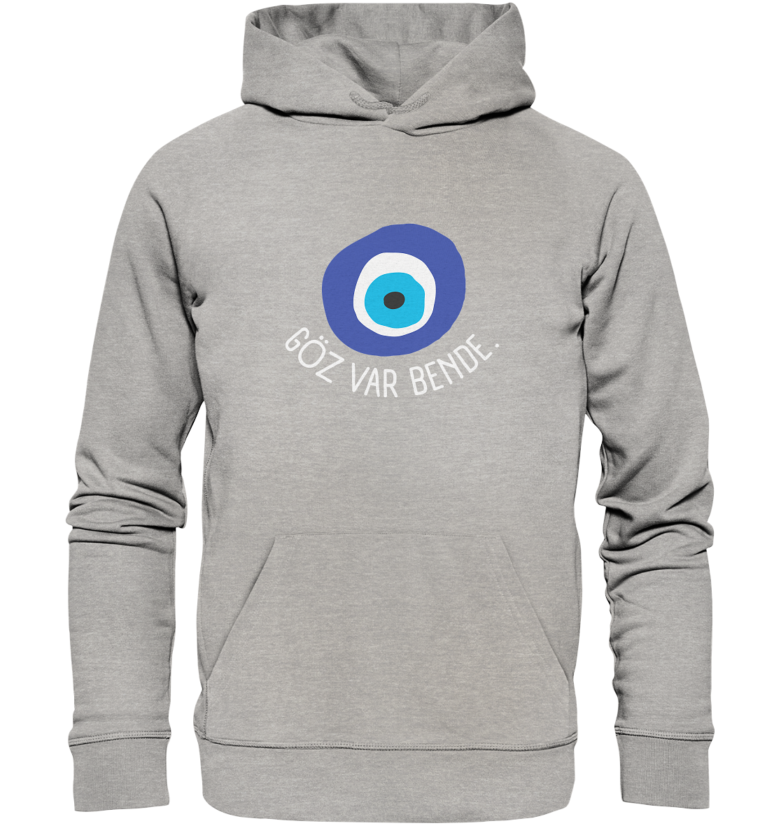GÖZ VAR BENDE - Organic Hoodie