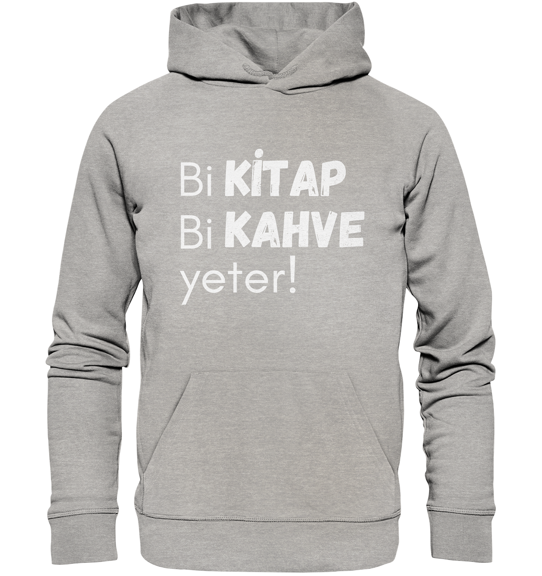 Bi Kitap Bi Kahve yeter! - Organic Hoodie