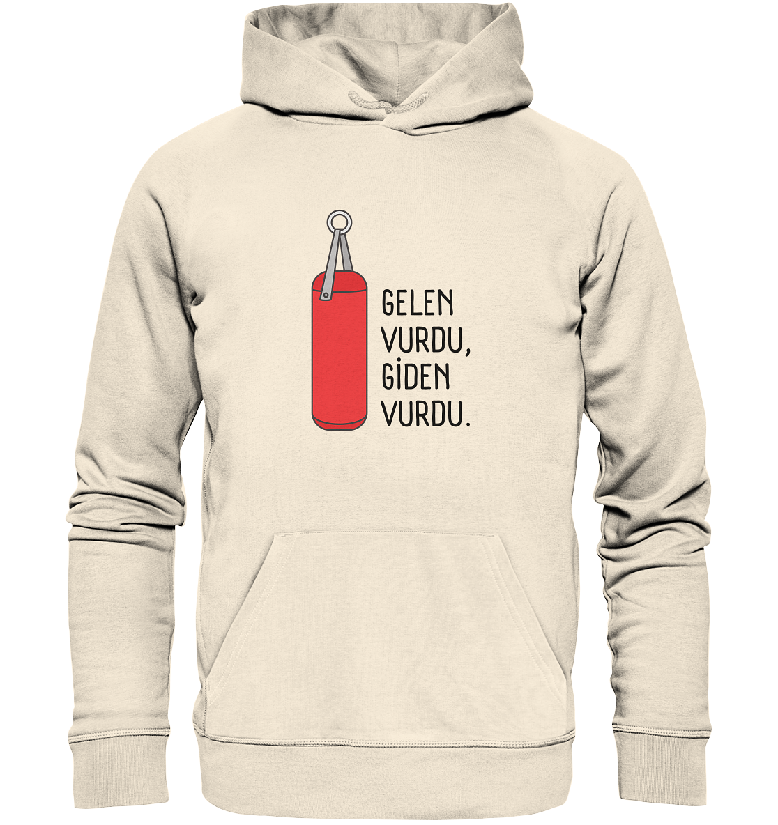 GELEN VURDU, GİDEN VURDU - Organic Hoodie