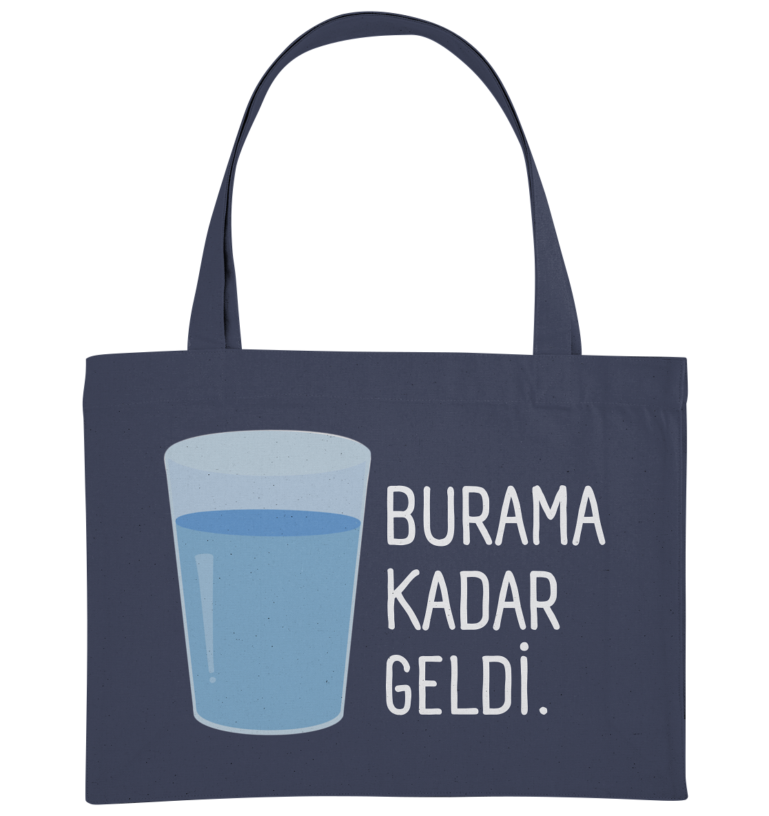 BURAMA KADAR GELDİ - Organic Shopping-Bag