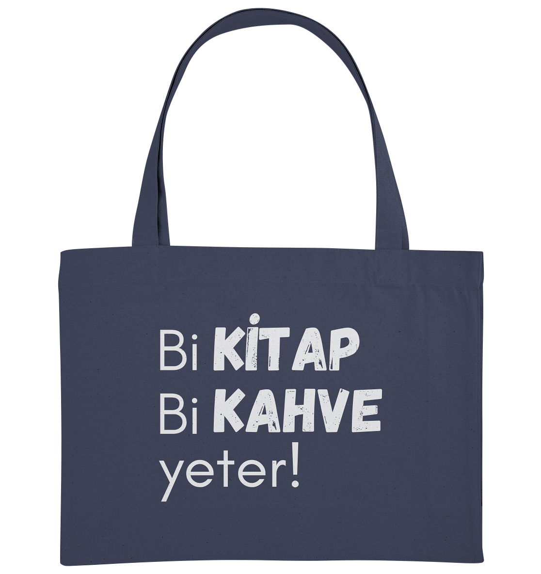 Bi Kitap Bi Kahve yeter! - Organic Shopping-Bag