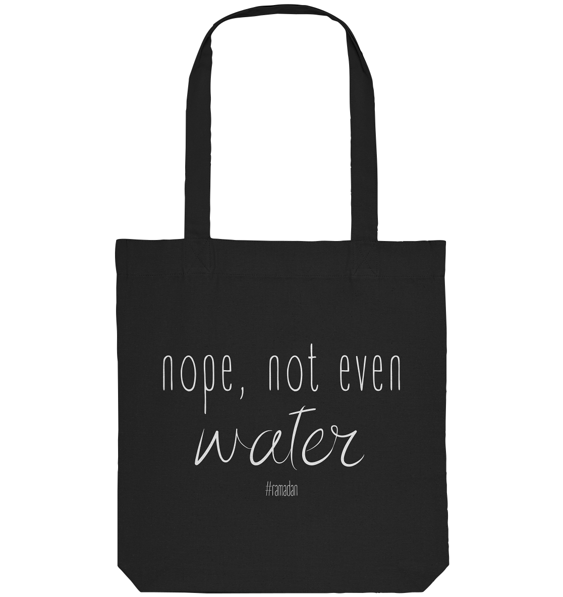 nope, not even water