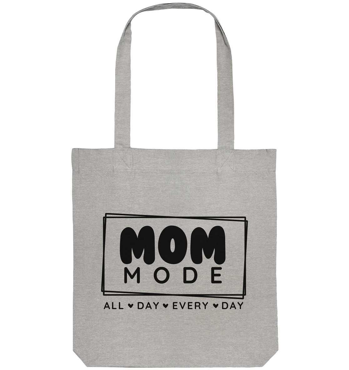 MOM Mode - All Day Every Day - Organic Tote-Bag