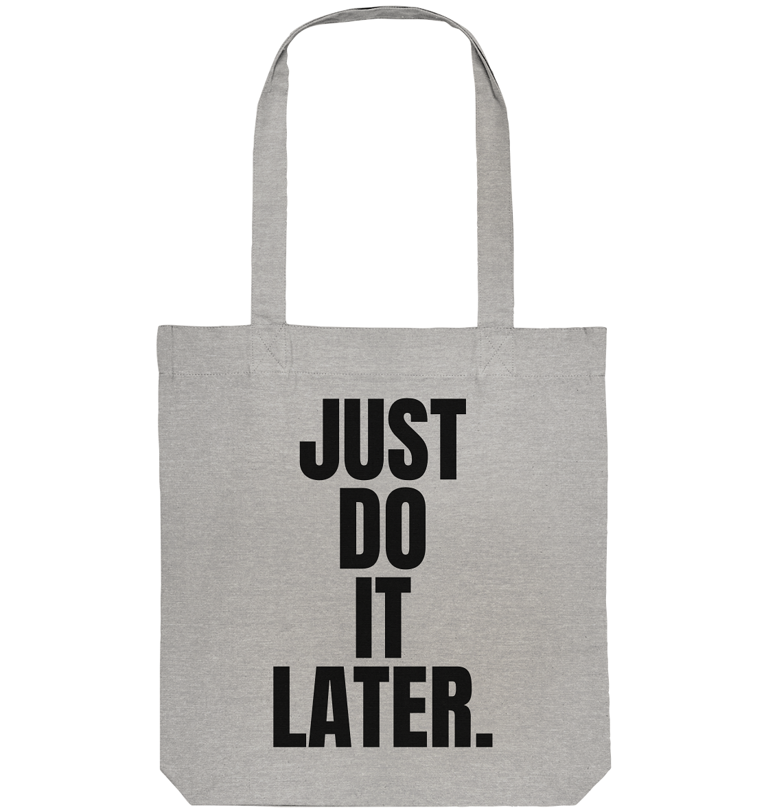 Just do it later - Organic Tote-Bag