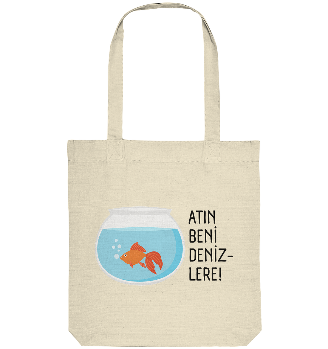 ATIN BENİ DENİZLERE! - Organic Tote-Bag