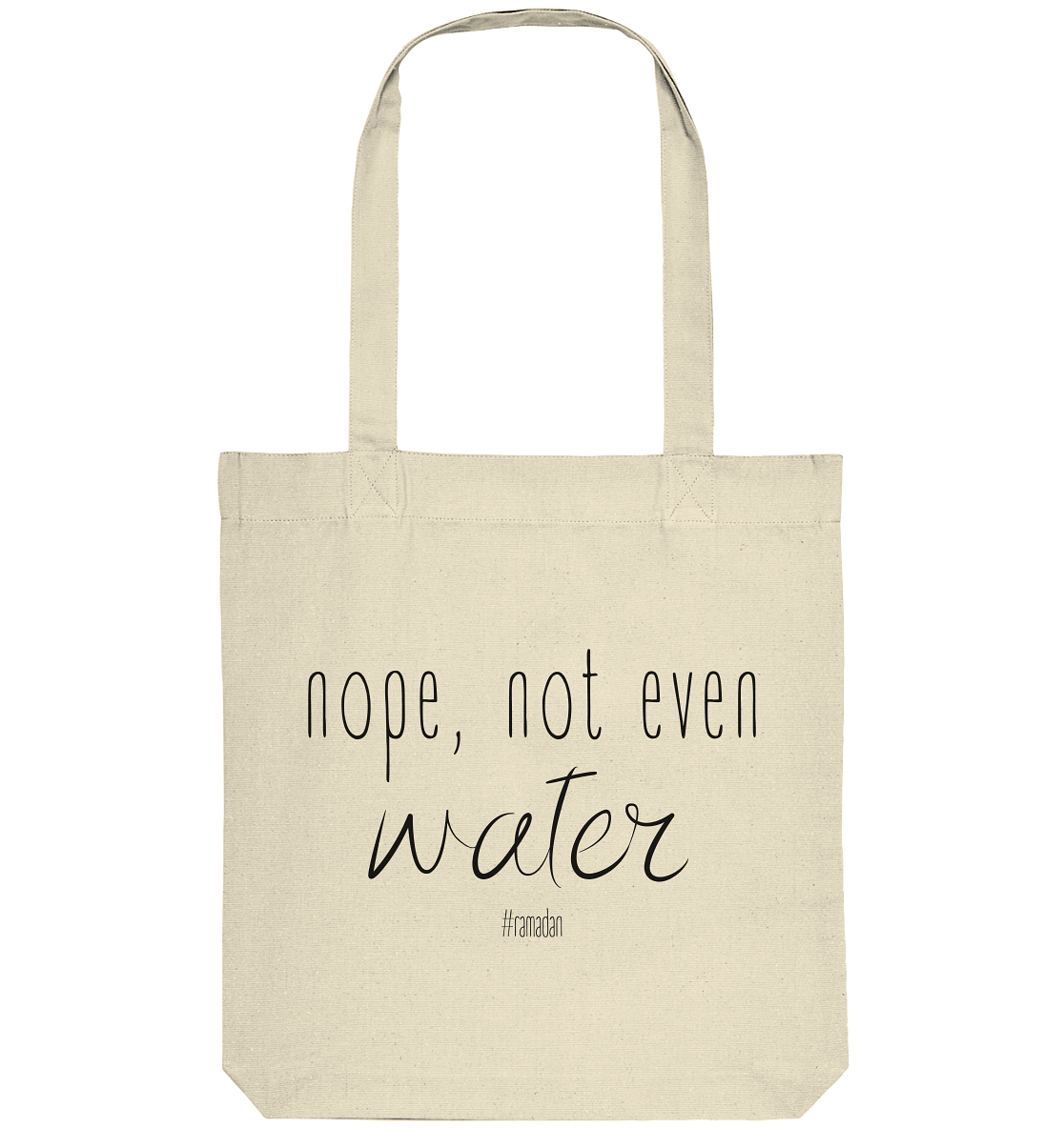 nope, not even water