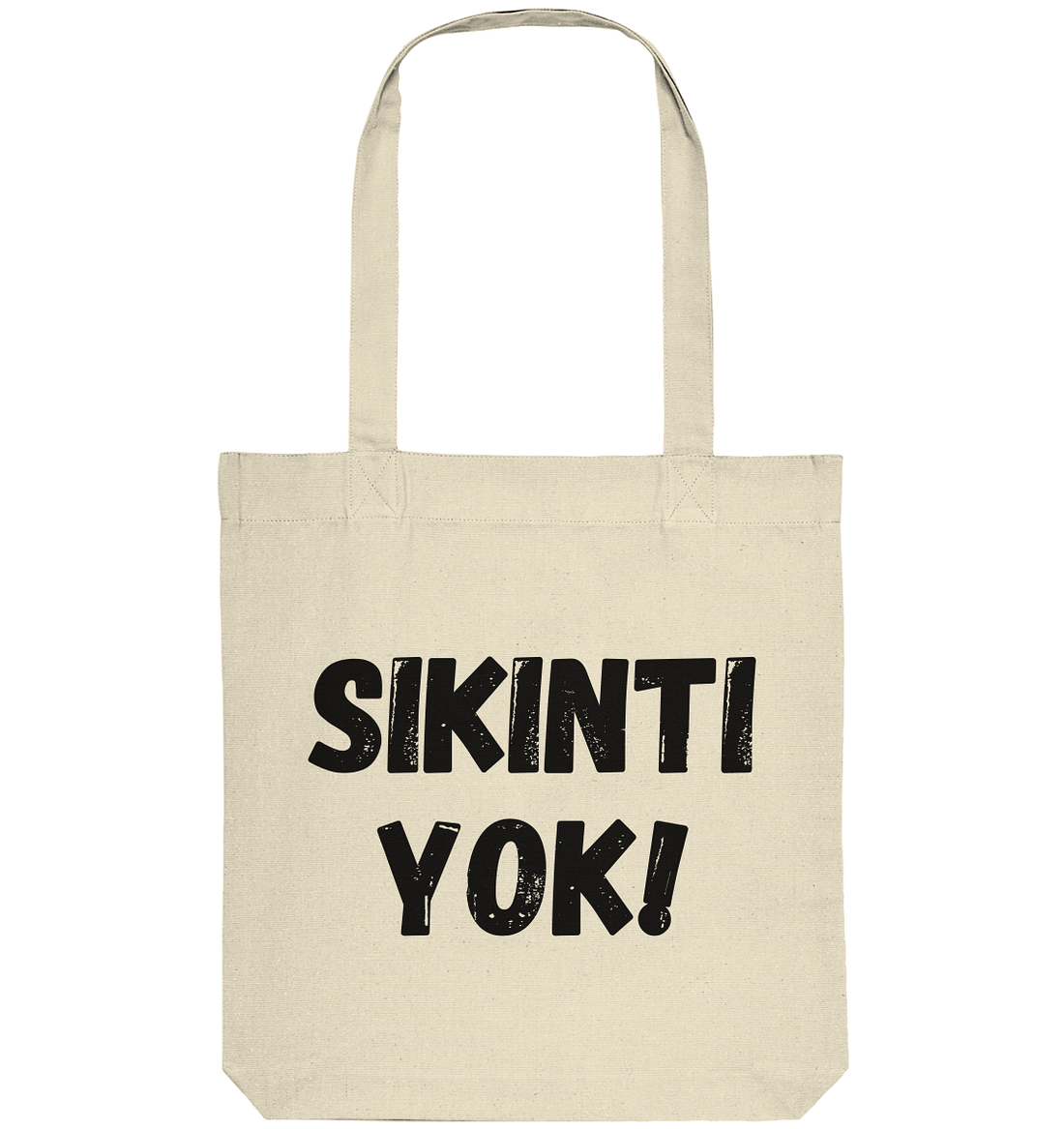 SIKINTI YOK! - Organic Tote-Bag