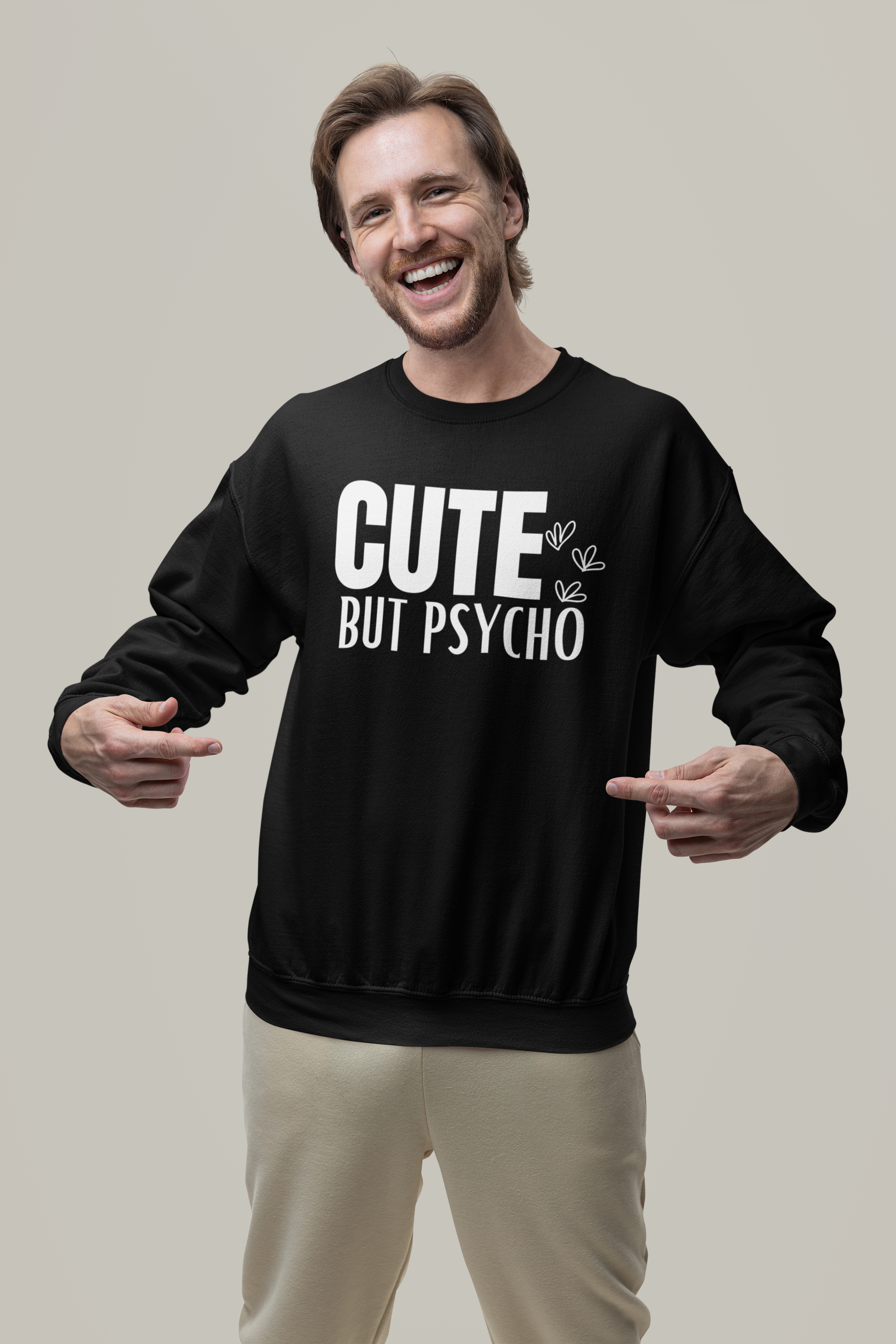 Cute but Psycho - Basic Sweatshirt