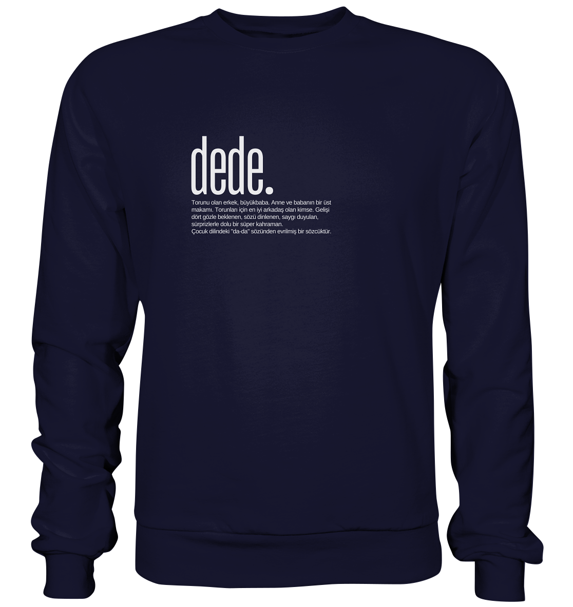 dede. - Basic Sweatshirt