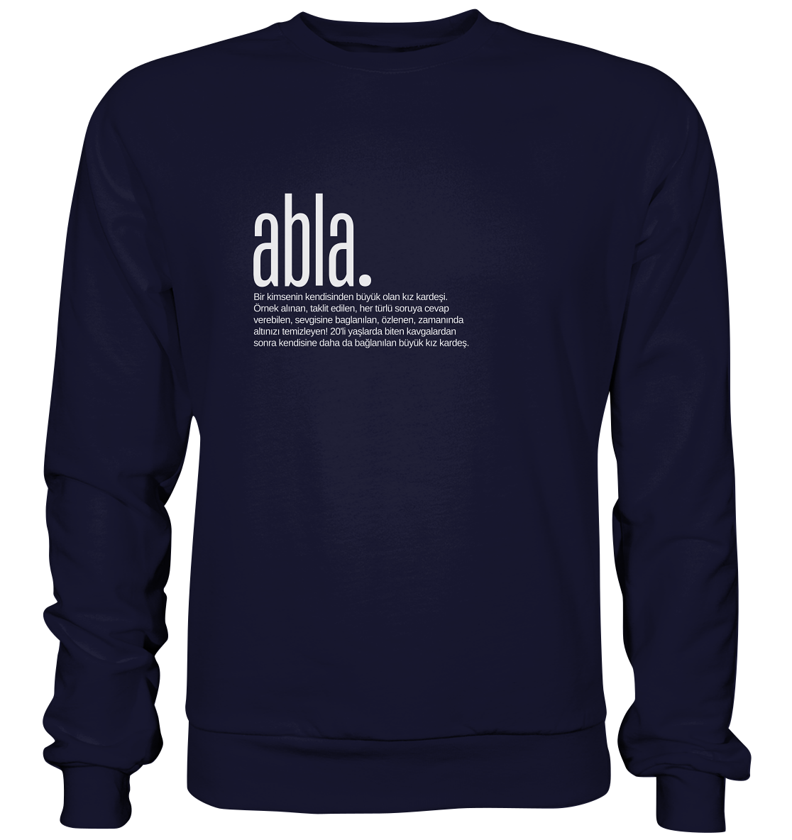 abla. - Basic Sweatshirt