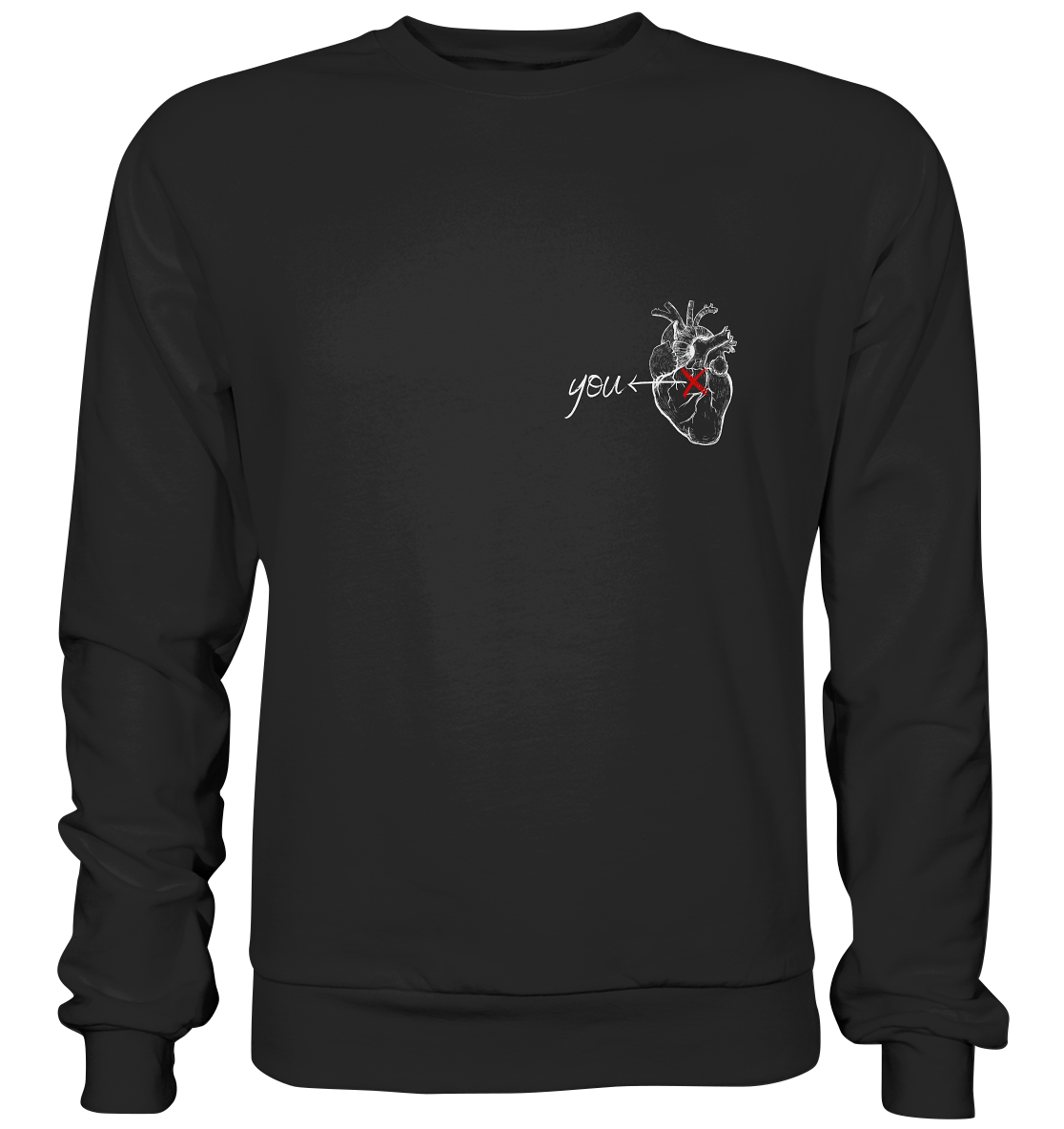 You - Heart - Basic Sweatshirt