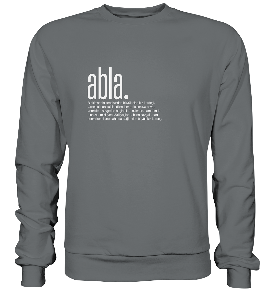 abla. - Basic Sweatshirt