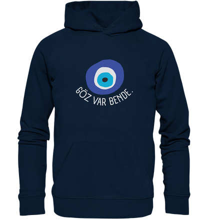 GÖZ VAR BENDE - Organic Hoodie