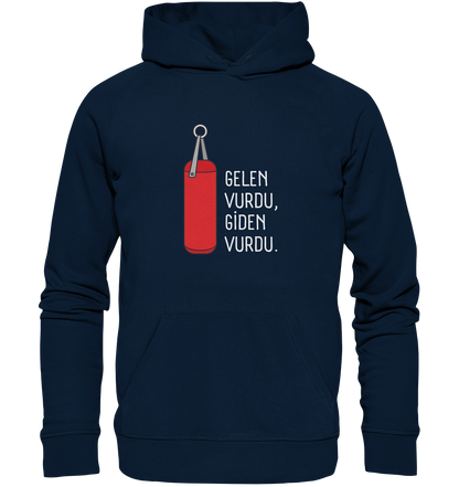 GELEN VURDU, GİDEN VURDU - Organic Hoodie