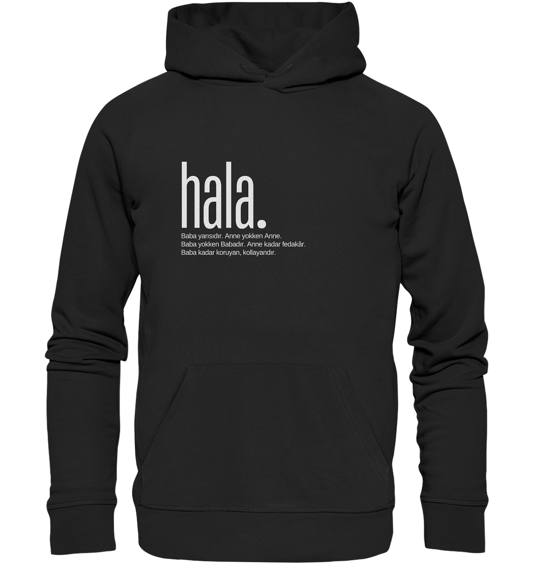 hala. - Organic Hoodie
