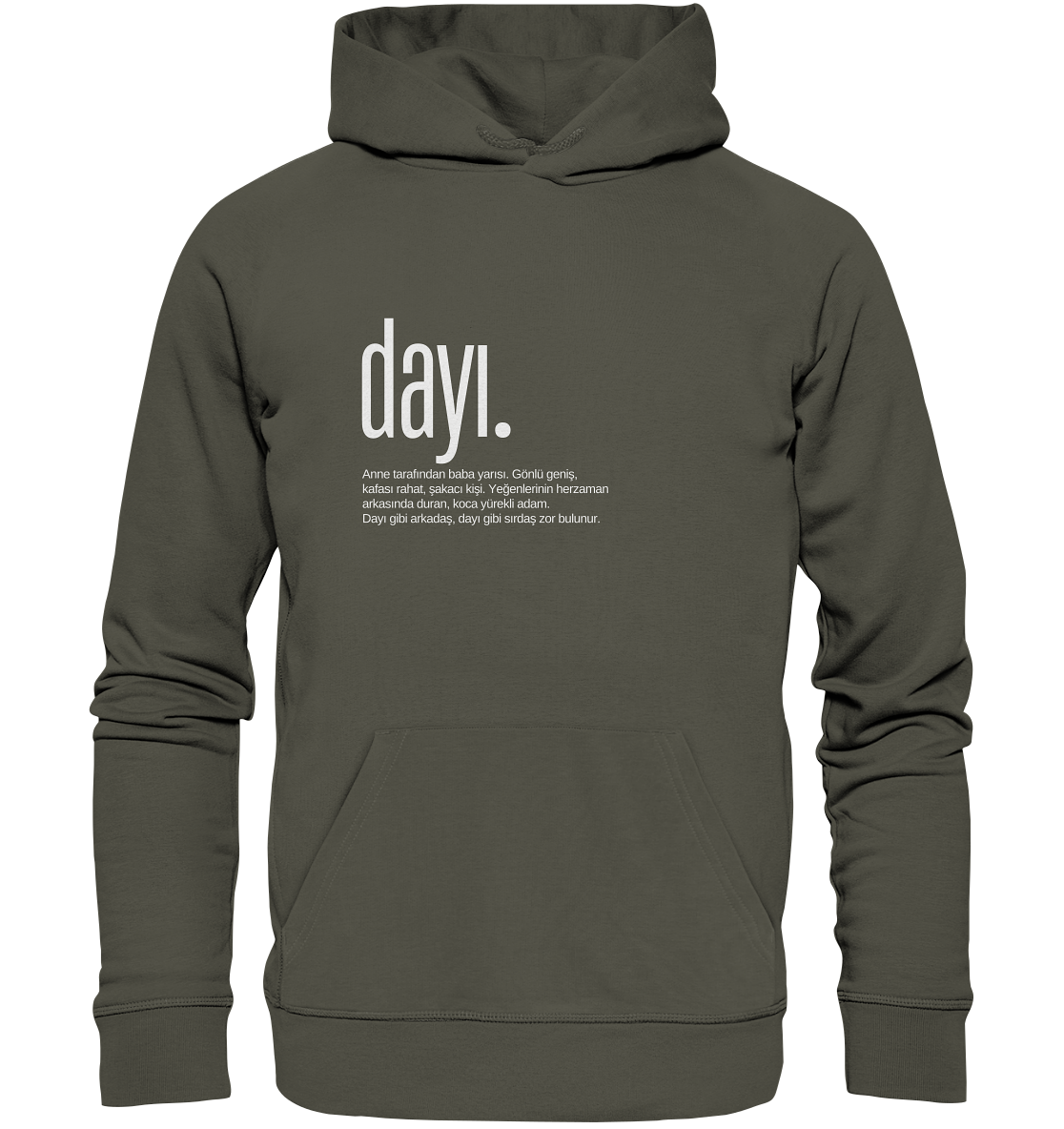 dayı. - Organic Hoodie