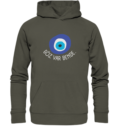 GÖZ VAR BENDE - Organic Hoodie
