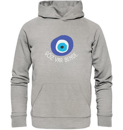 GÖZ VAR BENDE - Organic Hoodie