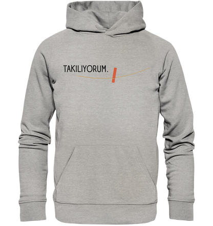 TAKILIYORUM - Organic Hoodie