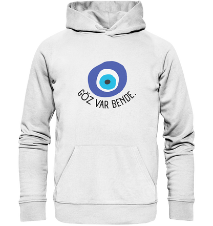 GÖZ VAR BENDE - Organic Hoodie