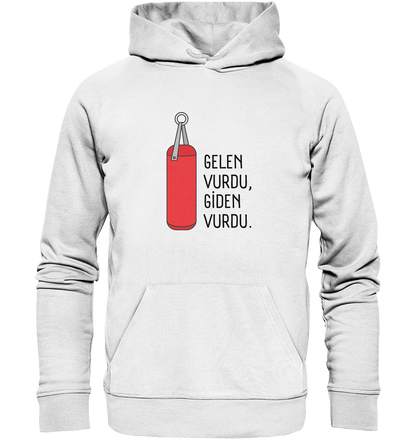 GELEN VURDU, GİDEN VURDU - Organic Hoodie