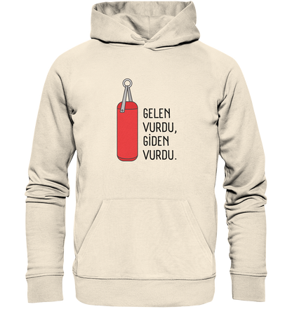 GELEN VURDU, GİDEN VURDU - Organic Hoodie