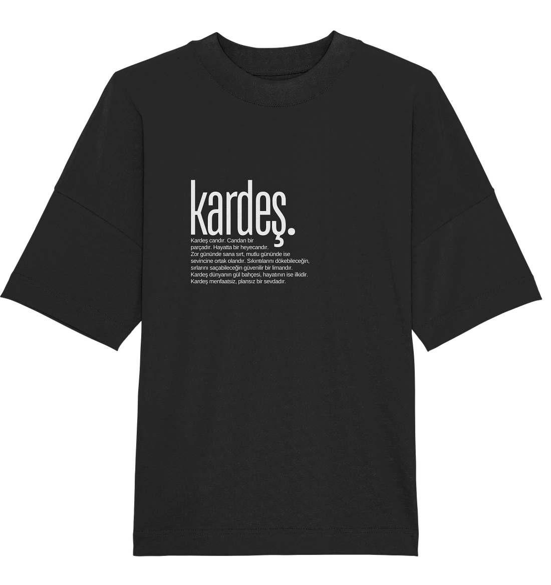 kardeş. - Oversized Unisex T-Shirt