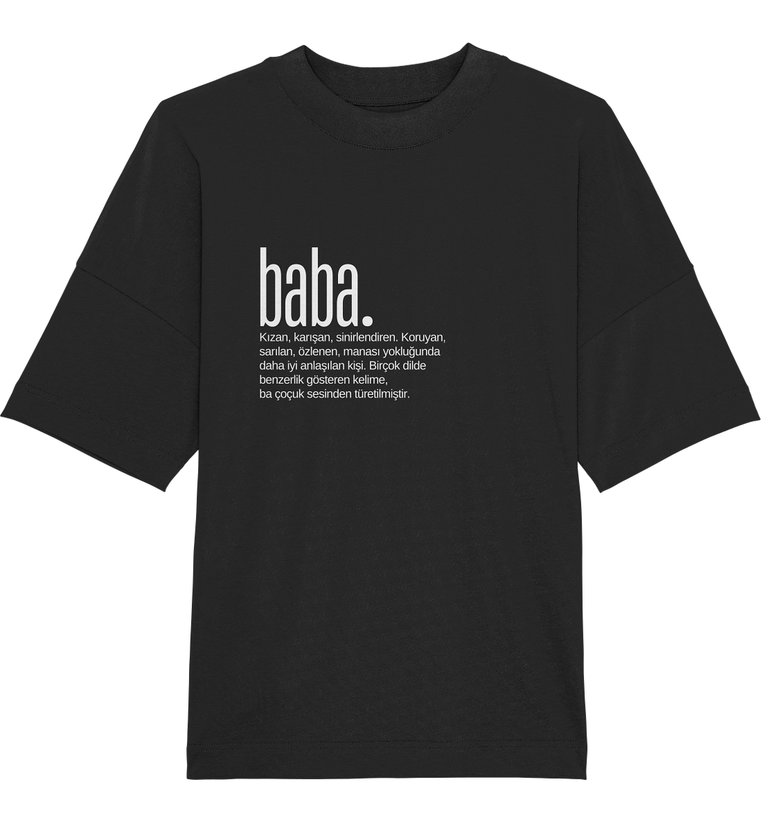 baba. - Oversized Unisex T-Shirt