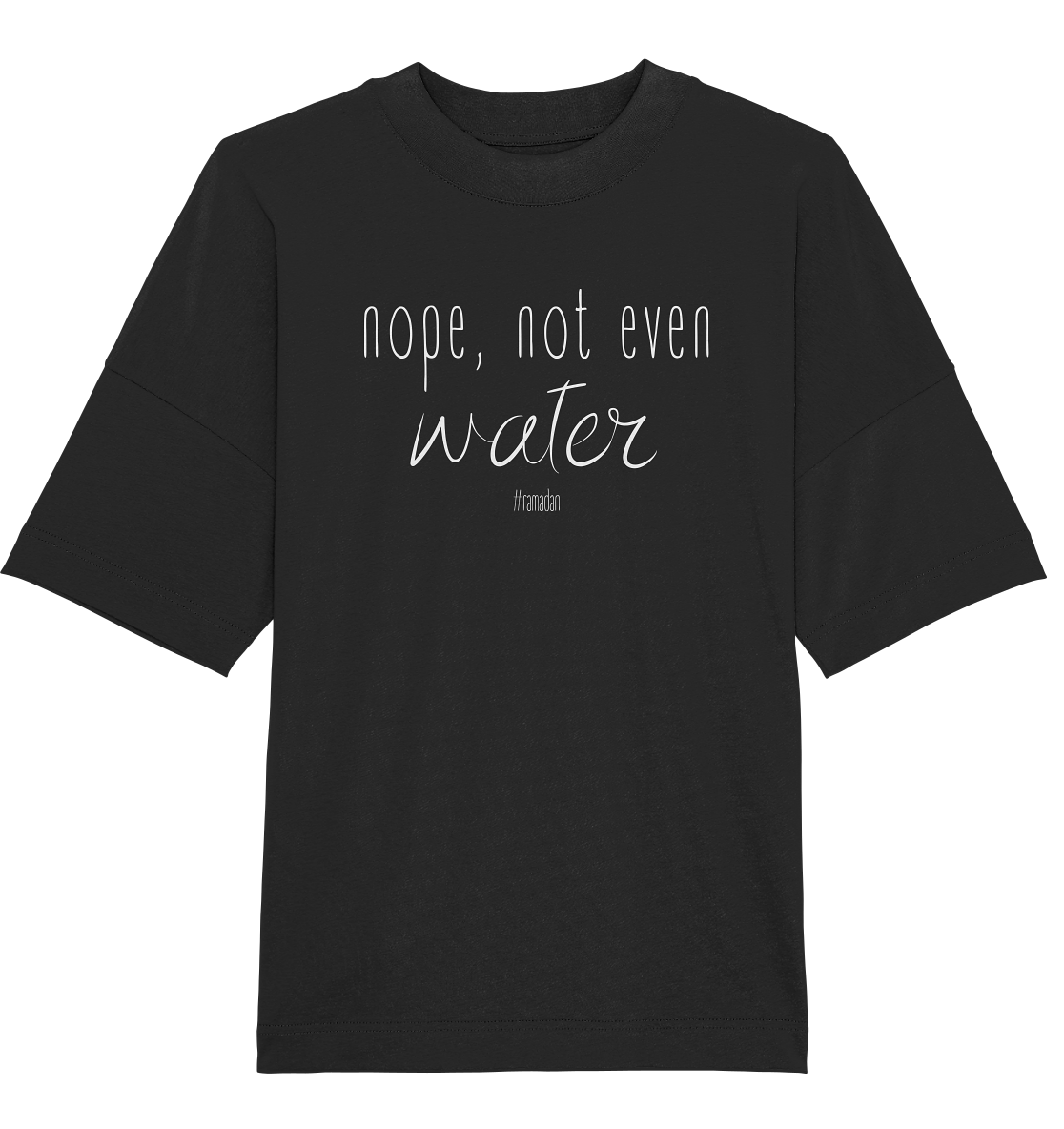 nope, not even water 