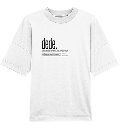 dede. - Oversized Unisex T-Shirt
