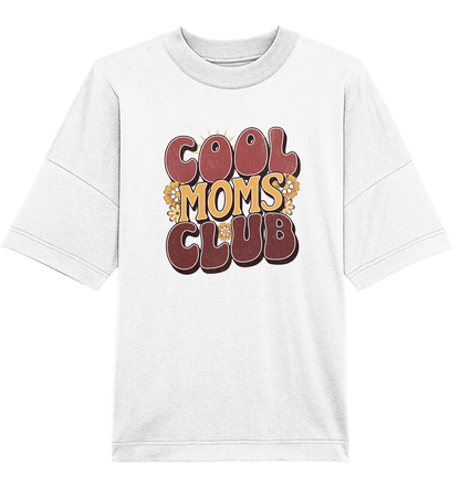 Cool Moms Club - Oversized Unisex T-Shirt