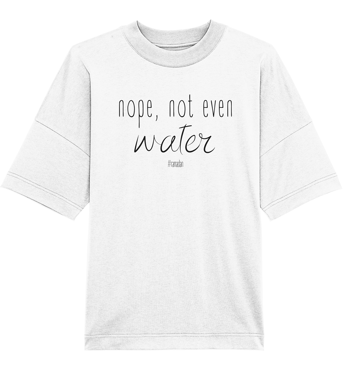nope, not even water 