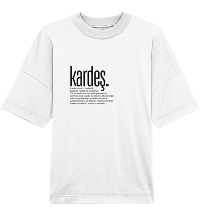 kardeş. - Oversized Unisex T-Shirt