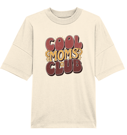 Cool Moms Club - Oversized Unisex T-Shirt