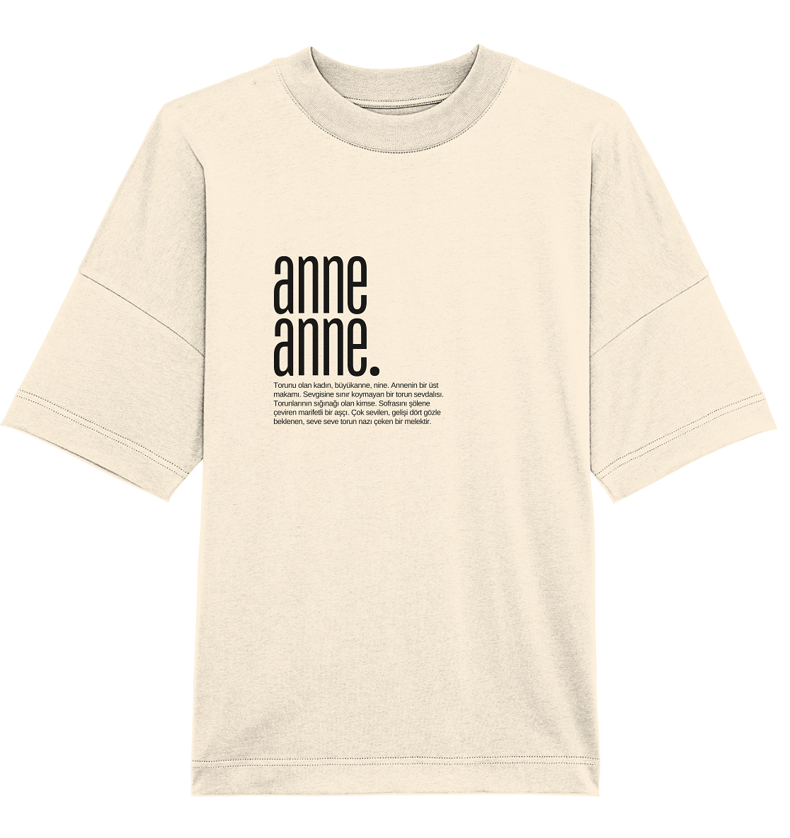 anne anne. - Oversized Unisex T-Shirt