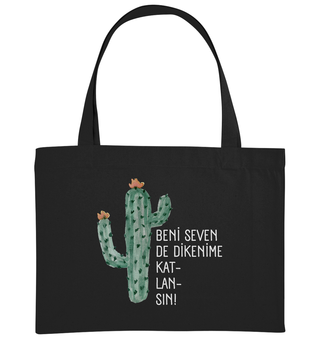 BENİ SEVEN DE DİKENİME KAT- LAN- SIN! - Organic Shopping-Bag
