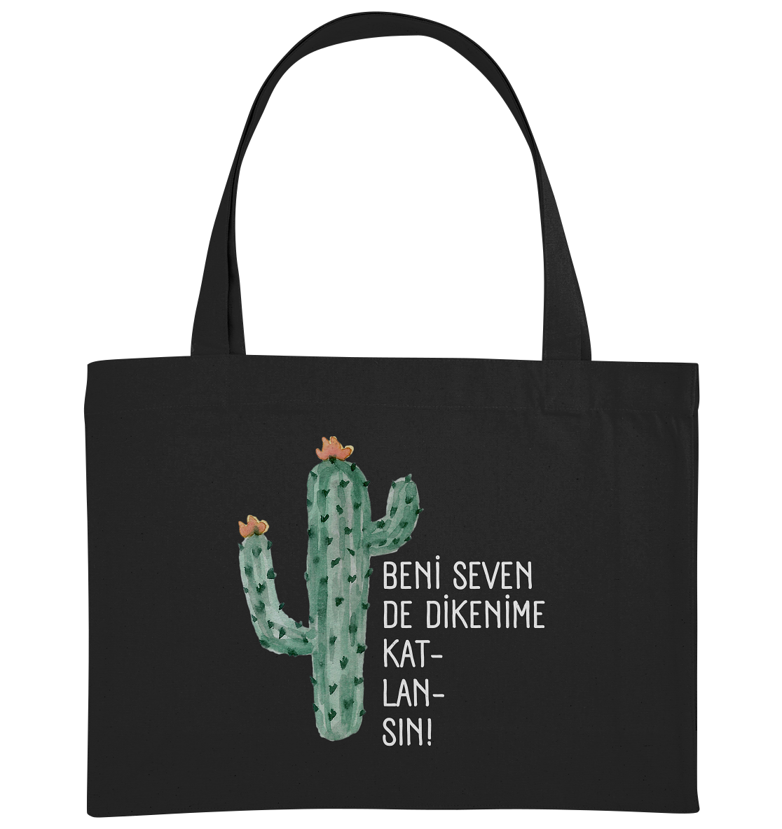 BENİ SEVEN DE DİKENİME KAT- LAN- SIN! - Organic Shopping-Bag