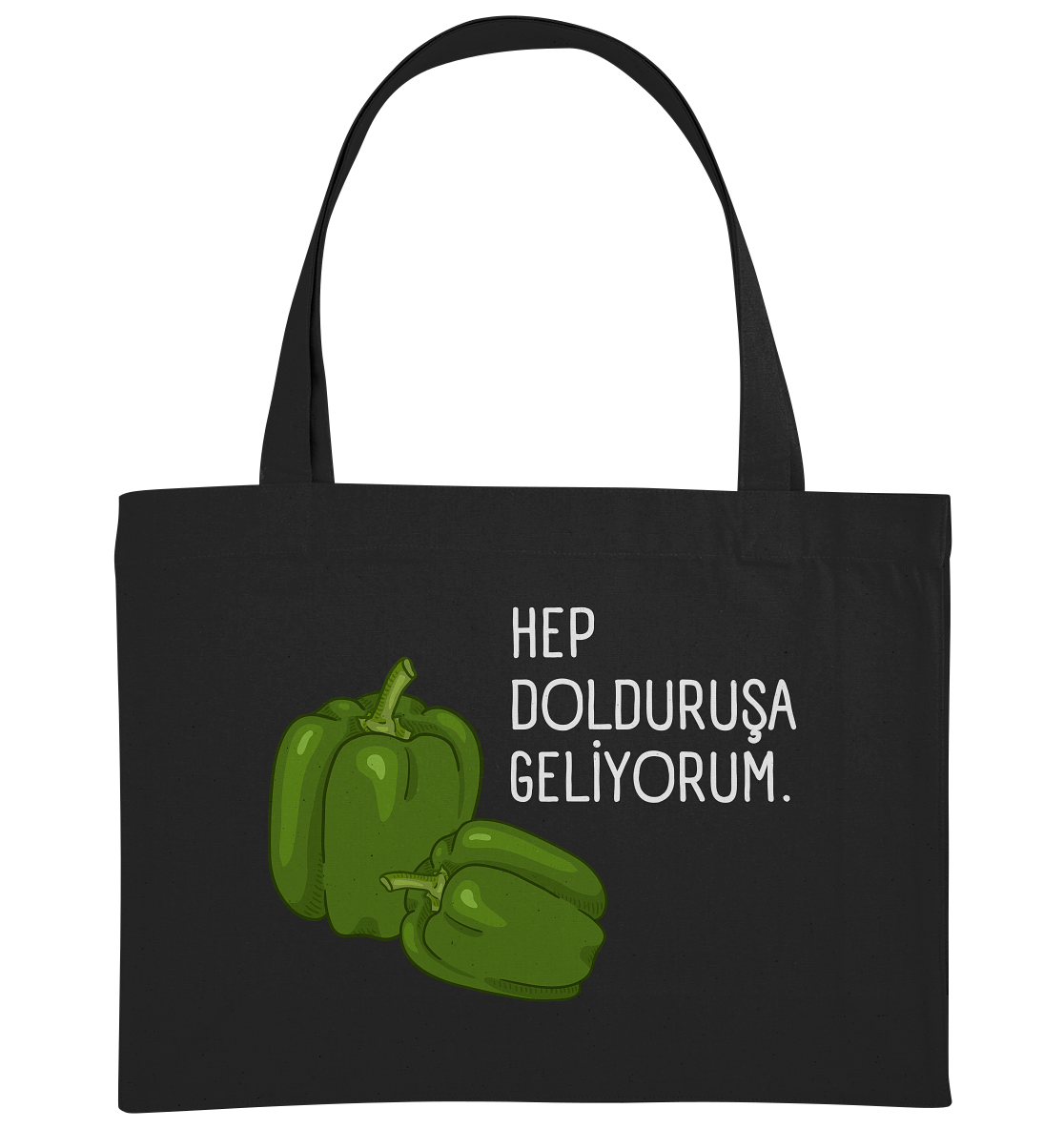 HEP DOLDURUŞA  GELİYORUM. - Organic Shopping-Bag