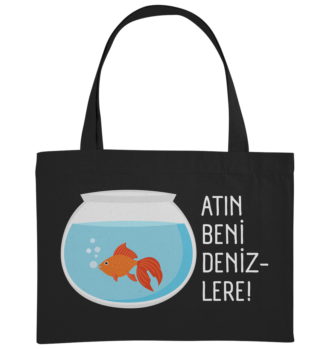 ATIN BENİ DENİZLERE! - Organic Shopping-Bag