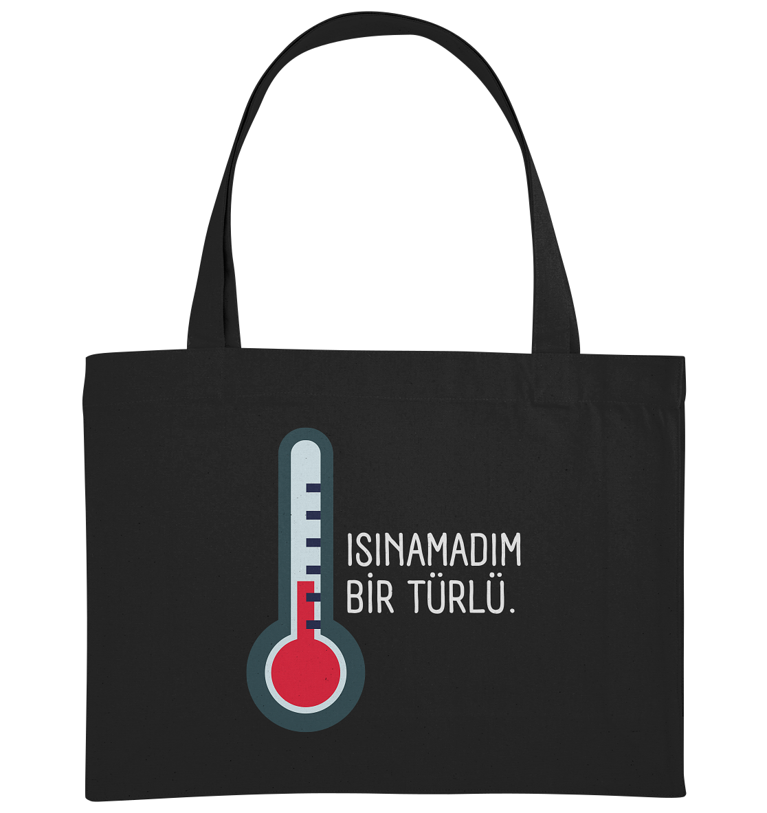 ISINAMADIM BİR TÜRLÜ - Organic Shopping-Bag