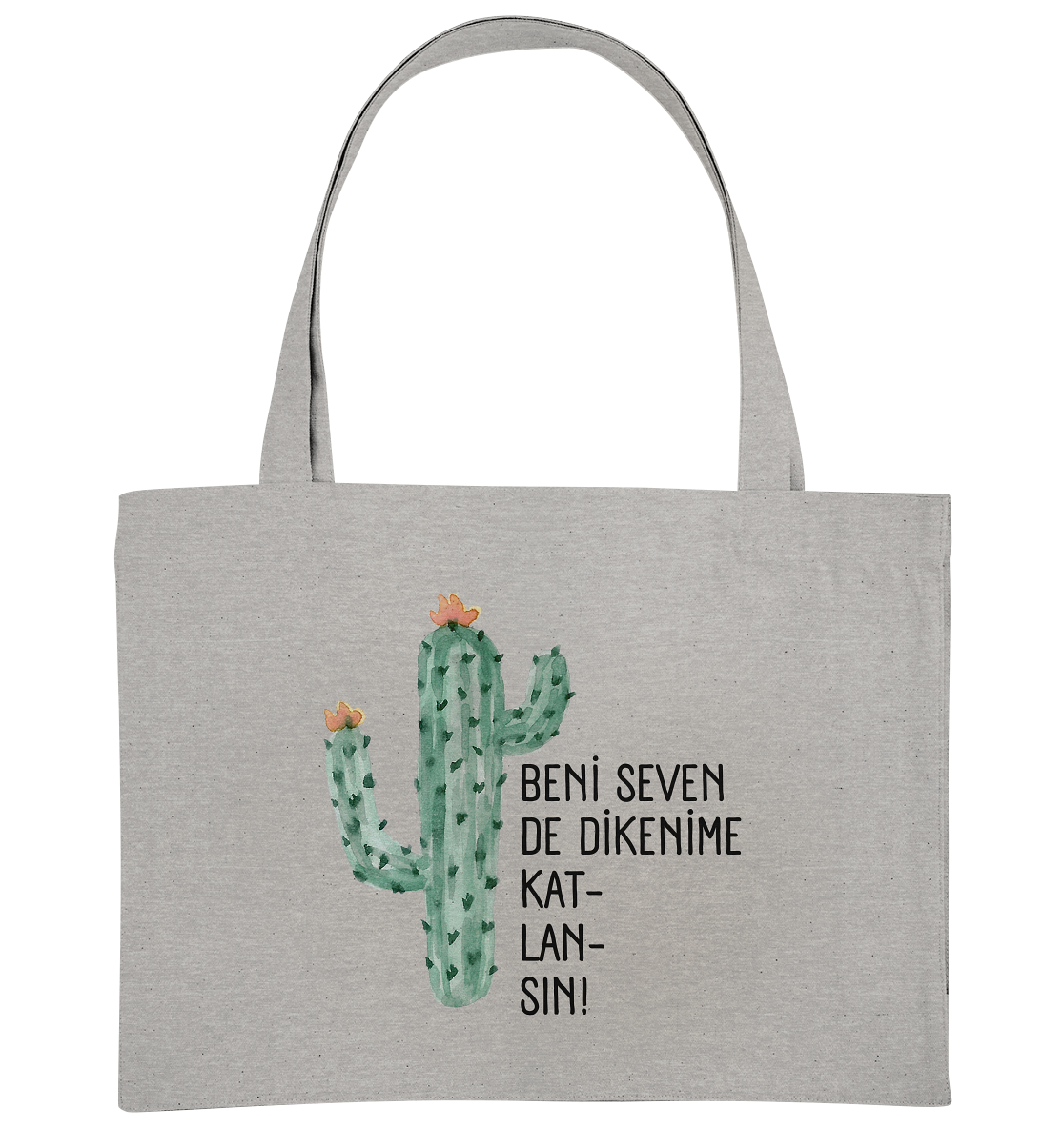 BENİ SEVEN DE DİKENİME KAT- LAN- SIN! - Organic Shopping-Bag