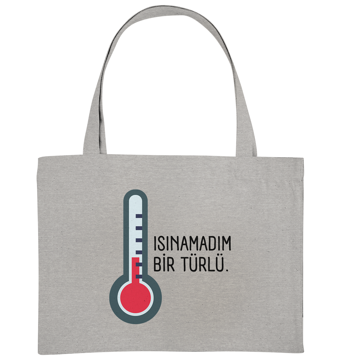 ISINAMADIM BİR TÜRLÜ - Organic Shopping-Bag